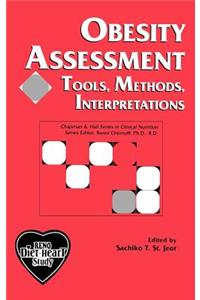Obesity Assessment: Tools, Methods, Interpretations