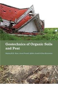 Geotechnics of Organic Soils and Peat