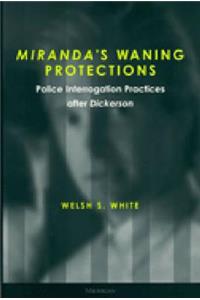 Miranda's Waning Protections