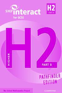 SMP Interact for GCSE Book H2 Part B Pathfinder Edition