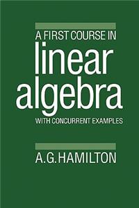 First Course in Linear Algebra