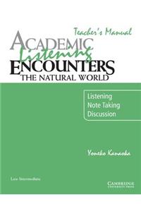 Academic Listening Encounters: The Natural World Teacher's Manual