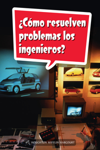 Book 158: ¿Cómo Resuelven Problemas Los Ingenieros?: Leveled Reader, Extra Support Grade 5