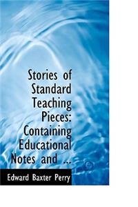 Stories of Standard Teaching Pieces