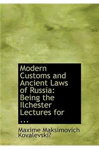 Modern Customs and Ancient Laws of Russia