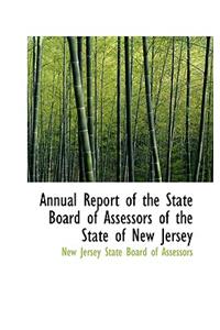 Annual Report of the State Board of Assessors of the State of New Jersey