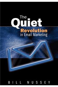 Quiet Revolution in Email Marketing