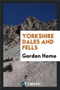 Yorkshire Dales and Fells
