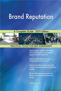 Brand Reputation A Complete Guide - 2019 Edition