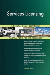 Services Licensing A Complete Guide - 2020 Edition