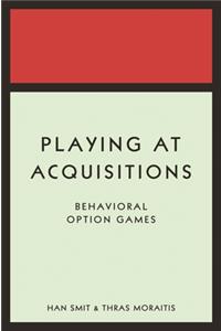 Playing at Acquisitions