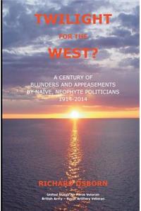 Twilight for the West?