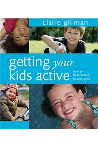 Getting Your Kids Active