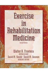 Exercise in Rehabilitation Medicine