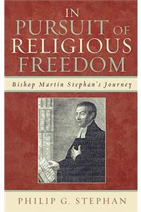 In Pursuit of Religious Freedom