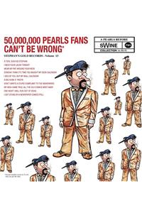 50,000,000 Pearls Fans Can't Be Wrong, 13