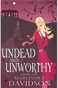 Undead And Unworthy