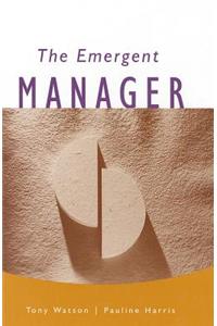 The Emergent Manager