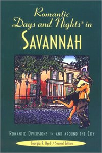 Romantic Days and Nights in Savannah