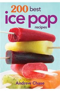 200 Best Ice Pop Recipes