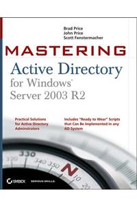 Mastering Active Directory for Windows Server 2003 R2
