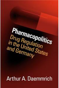 Pharmacopolitics