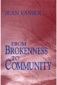 From Brokenness to Community