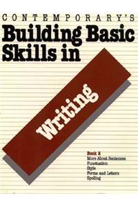 Building Basic Skills in Writing