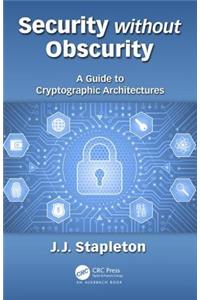 Security without Obscurity