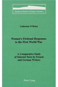 Women's Fictional Responses to the First World War