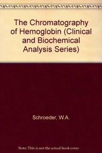 The Chromatography of Hemoglobin