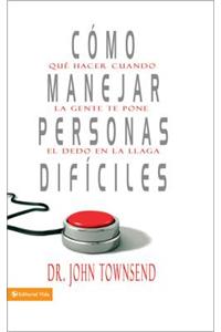 Como Manejar Personas Dificiles
