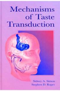 Mechanisms of Taste Transduction