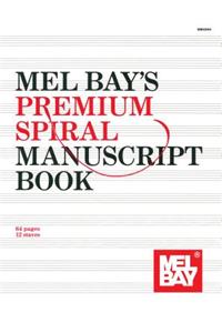 Mel Bay's Premium Spiral Manuscript Book
