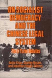 On Socialist Democracy and the Chinese Legal System