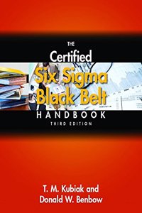 The Certified Six Sigma Black Belt Handbook, Third Edition