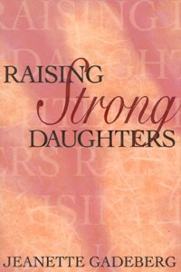 Raising Strong Daughters