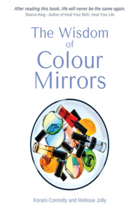 Wisdom of Colour Mirrors