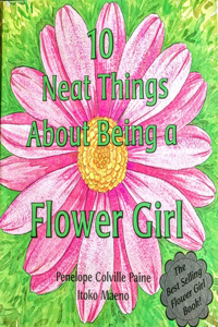 10 Neat Things about Being a Flower Girl