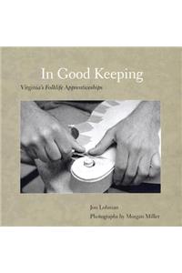 In Good Keeping