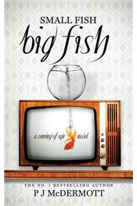 Small Fish Big Fish