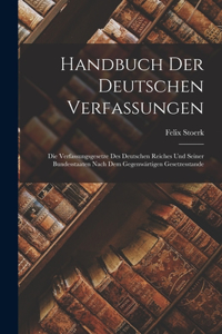 Handbuch Der Deutschen Verfassungen