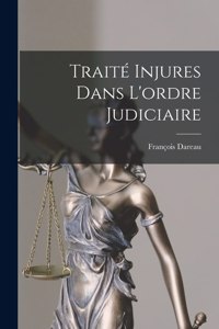 Traité Injures Dans L'ordre Judiciaire