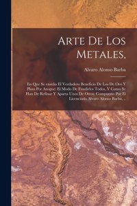 Arte de los metales,