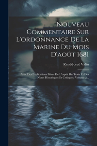 Nouveau Commentaire Sur L'ordonnance De La Marine Du Mois D'août 1681