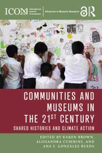 Communities and Museums in the 21st Century