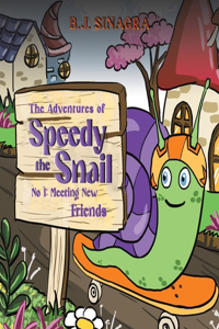 Adventures of Speedy the Snail