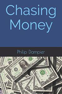 Chasing Money