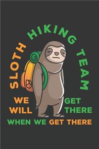 Sloth Hiking Team We Will Get There When We Get There