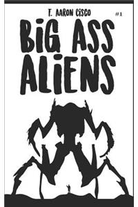 Big Ass Aliens